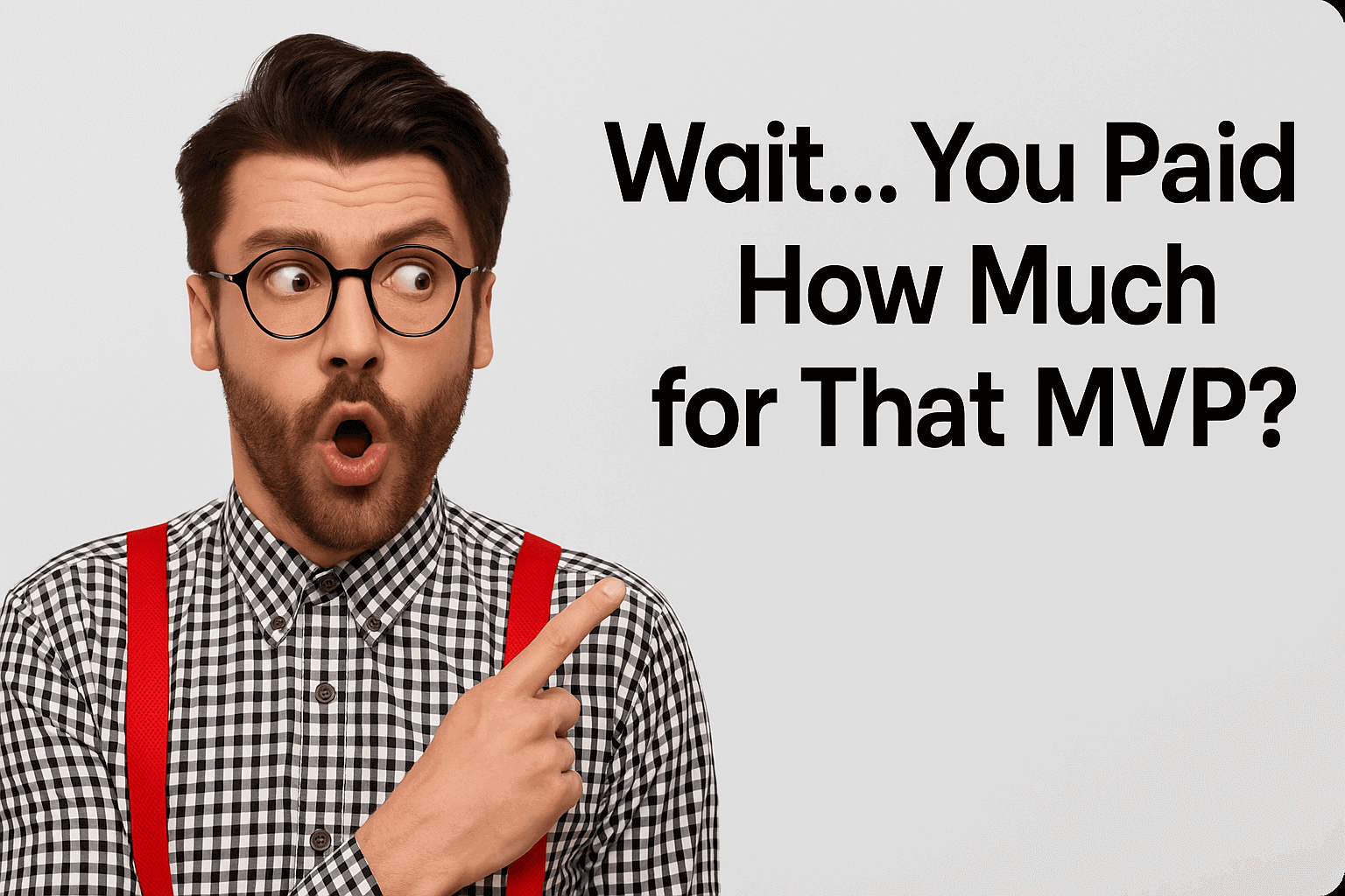 Surprised founder reacting to inflated app development quote