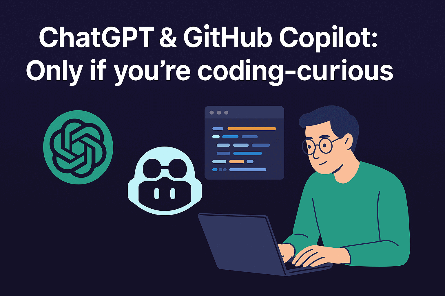 ChatGPT and GitHub Copilot helping developers write and debug code faster